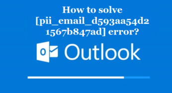 How to solve [pii_email_d593aa54d21567b847ad] error?