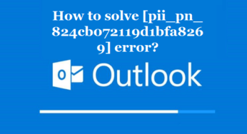 How to solve [pii_pn_824cb072119d1bfa8269] error?