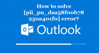 How to solve [pii_pn_daa58f00b78230a401f0] error?