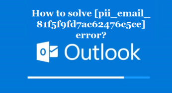 How to solve [pii_email_81f5f9fd7ac62476c5ce] error?
